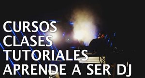 cursos, clases, curso online de dj, como aprender
