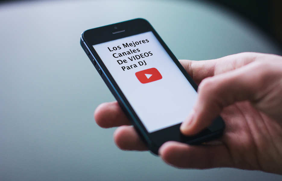 Mejores canales de Video para DJ