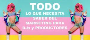marketing DJ y Productores