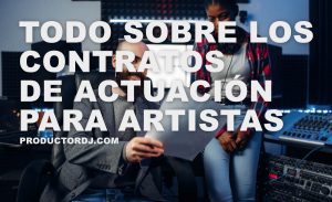 Cómo redactar un contrato de actuacion para dj u otro artista