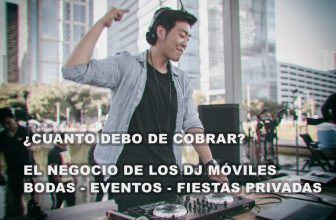 Cuanto gana un DJ de Bodas, Eventos y fiestas privadas  – Cómo saber cuánto cobrar